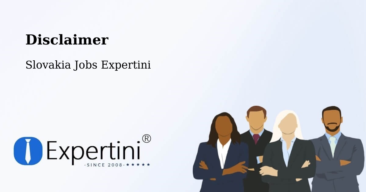 Disclaimer – Malacky - Slovakia Jobs Expertini