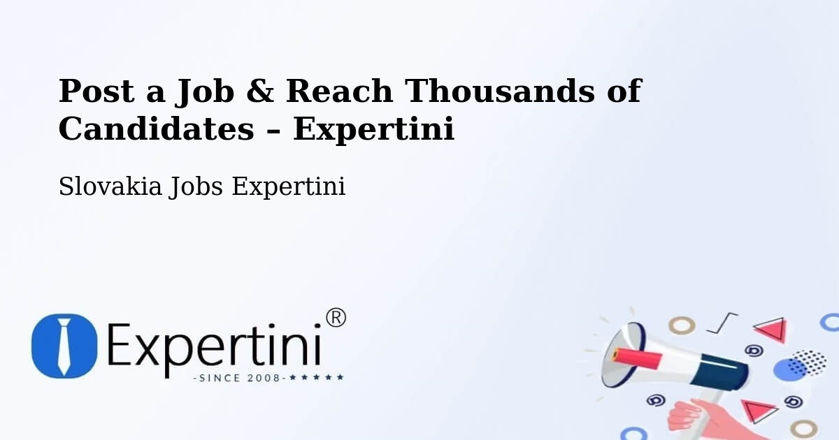 Post a Job in Malacky – Hire the Right Talent - Malacky, Slovakia Jobs Expertini