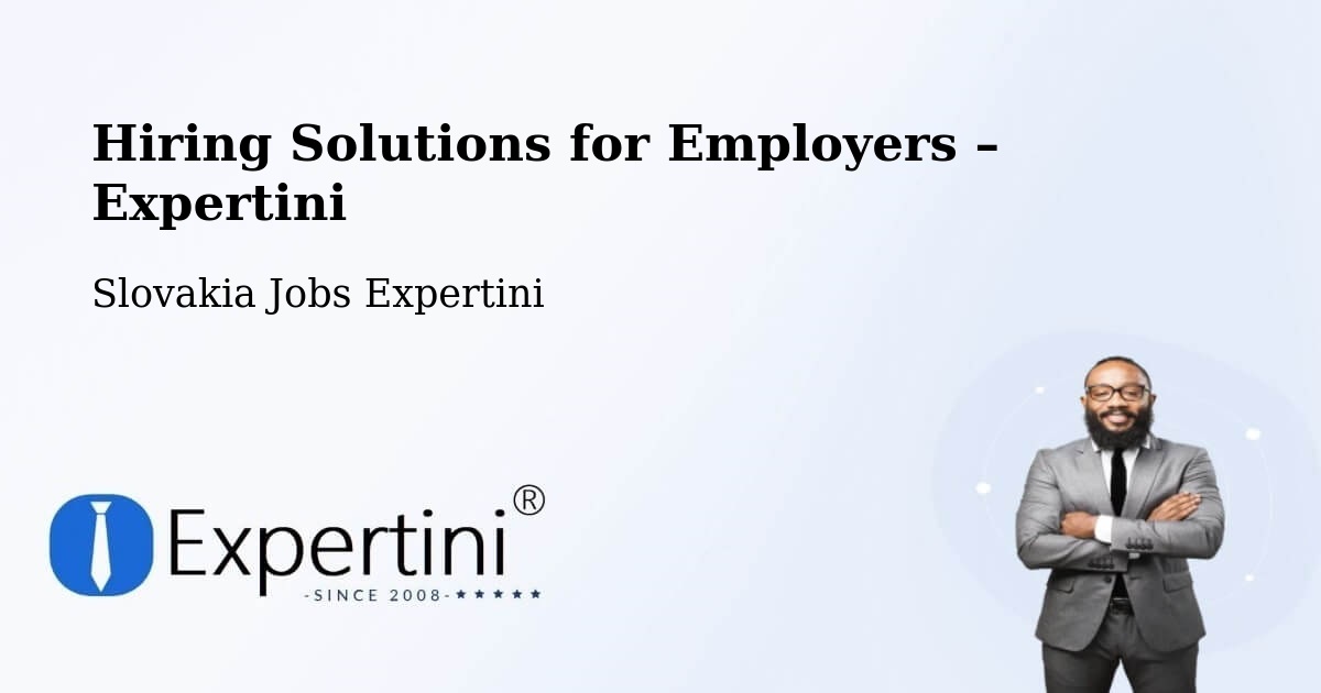 Hiring Solutions for Employers in Malacky - Malacky, Slovakia Jobs Expertini
